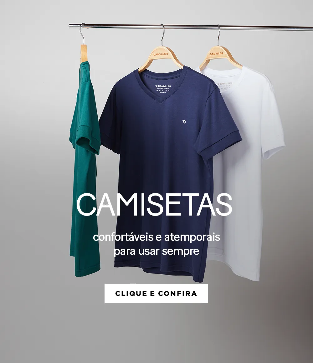 Camisetas -  Confortáveis e atemporais para usar sempre 