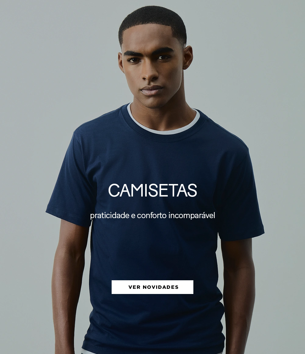 Camisetas - praticidade e conforto incomparável