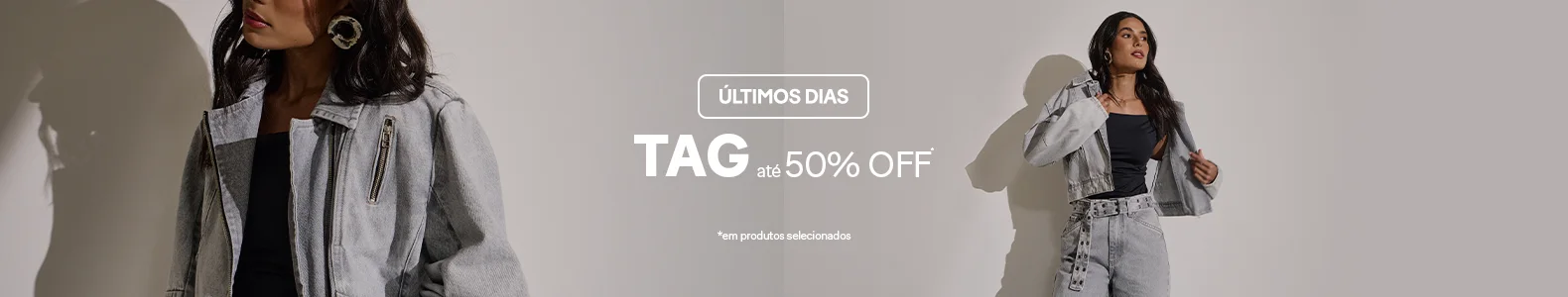  Tag feminino - Descontos de até 50% off - Últimos Dias