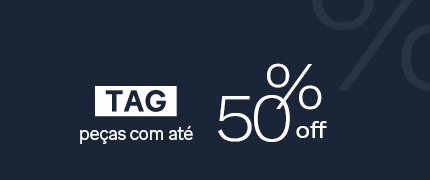 TAG - Produtos com até 50% de desconto