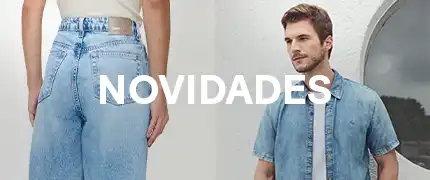 Novidades- Jeans, alfaiataria e muitas tendências para seu estilo! 