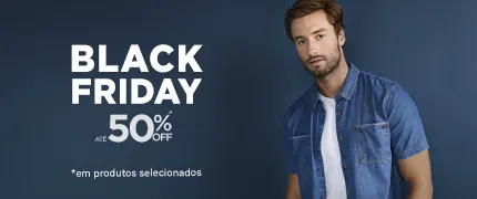 Black Friday - Roupas Masculinas com descontos de até 50%