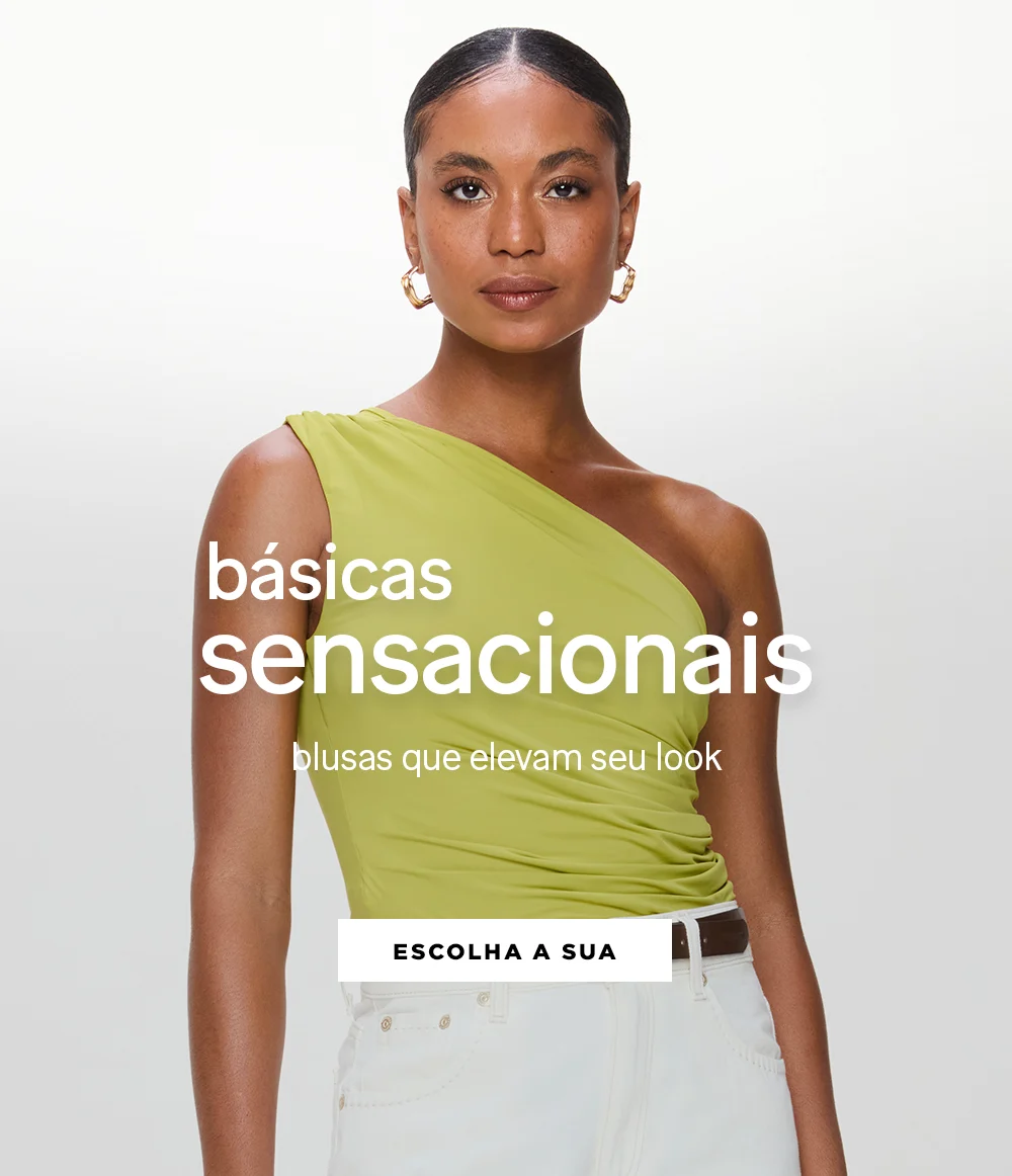 Básicas sensacionais – Blusas que elevam seu look 