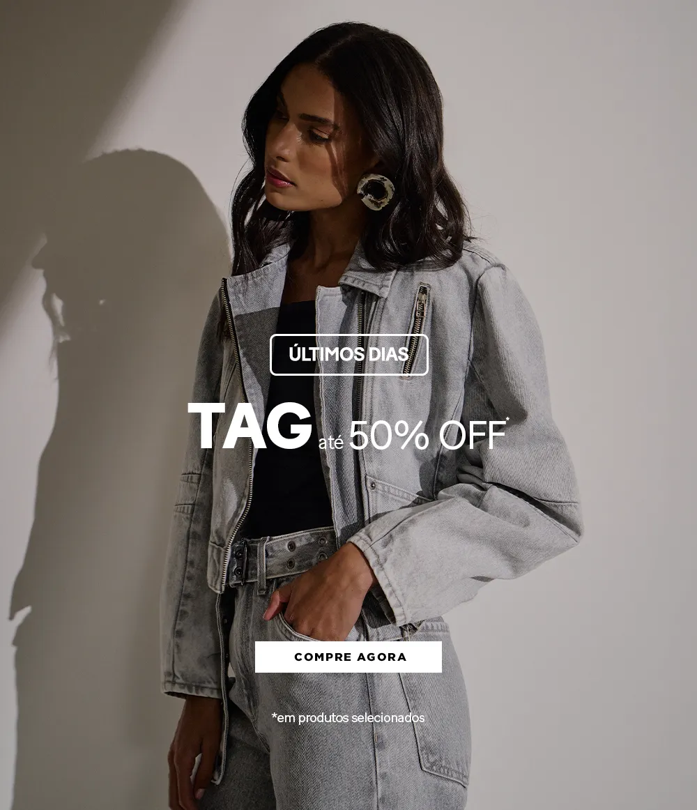 Tag até 50% OFF - Últimos Dias