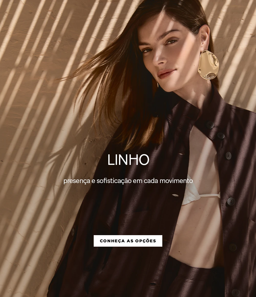 Linho – presença e sofisticação em cada movimento 