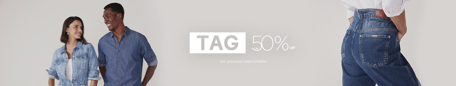 TAG - Com descontos de até 50%