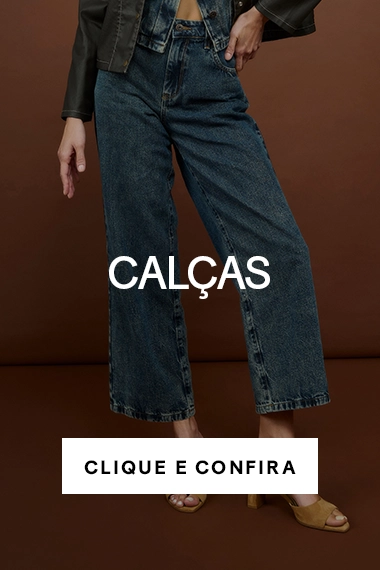 TAG - Sua calça feminina com desconto