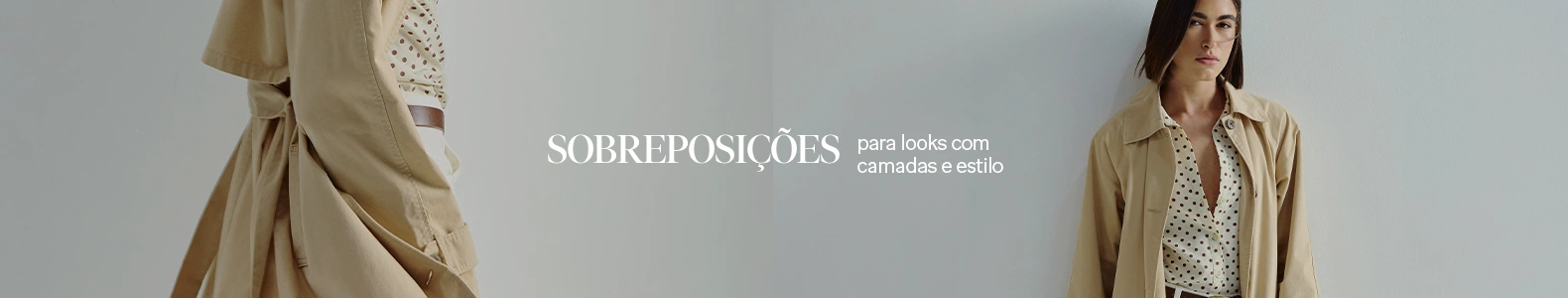 Sobreposições – Para looks com camadas e estilo 