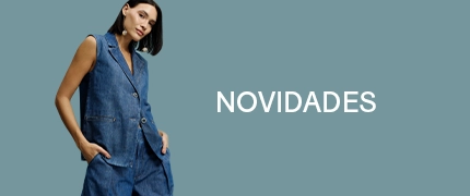 Novidades- Jeans, alfaiataria e muitas tendências para seu estilo! 