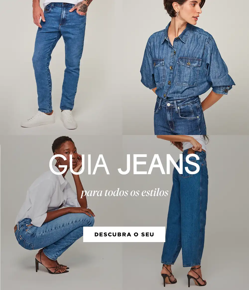 Guia Jeans para todos os estilos