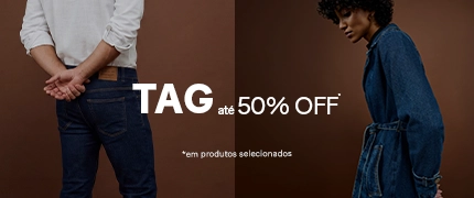 TAG - Com descontos de até 50%