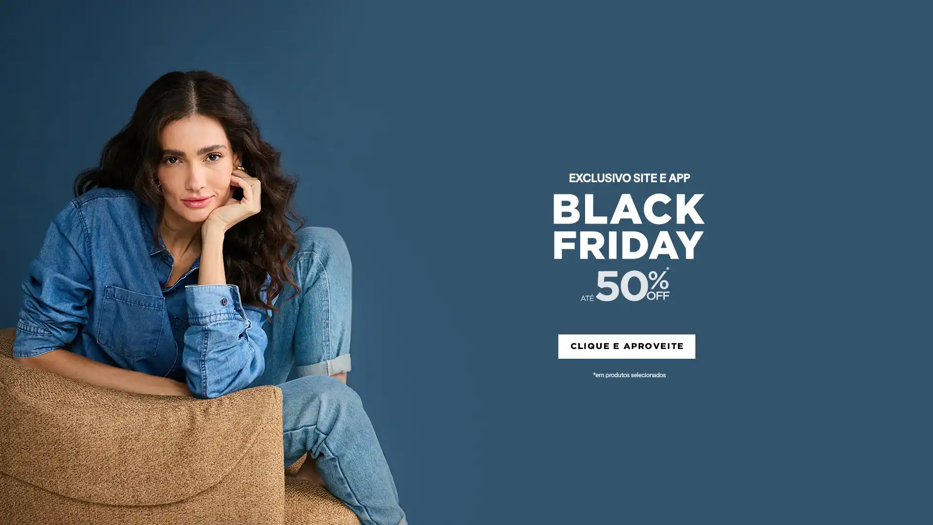 Black Friday exclusivo App  e Site